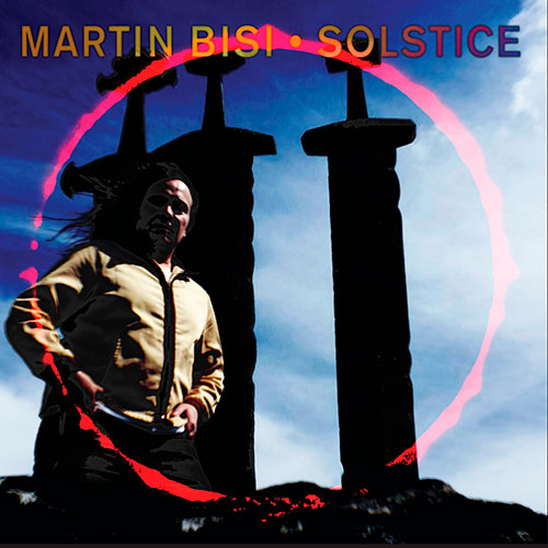Martin Bisi: Solstice LP